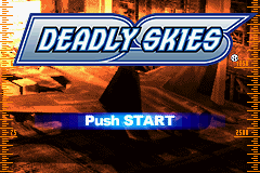 Deadly Skies title screen for GameBoy Advance